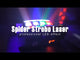 LIGHT4ME SPIDER STROBO LASER LED Light Effect